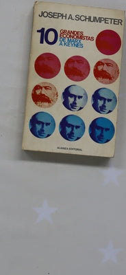 Diez grandes economistas de Marx a Keynes