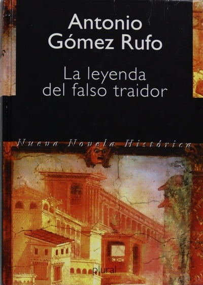 La leyenda del falso traidor