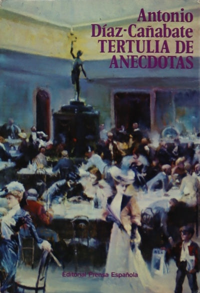 Tertulia de anécdotas