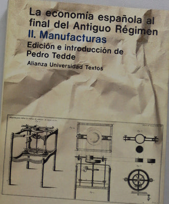 La economía española al final del Antiguo Régimen. Manufacturas (v. II)