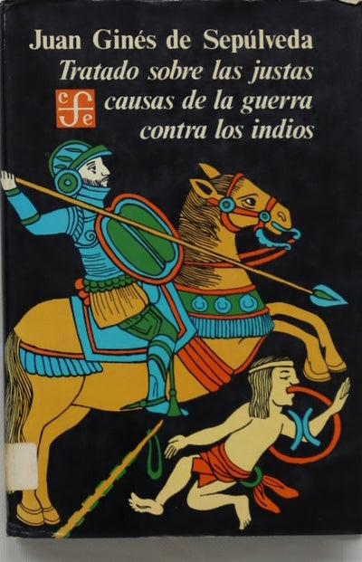 Tratado sobre las justas causas de la guerra contra los indios