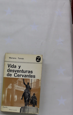 Vida y desventuras de Cervantes