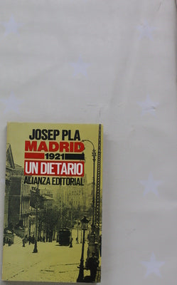 Madrid, 1921, un dietario