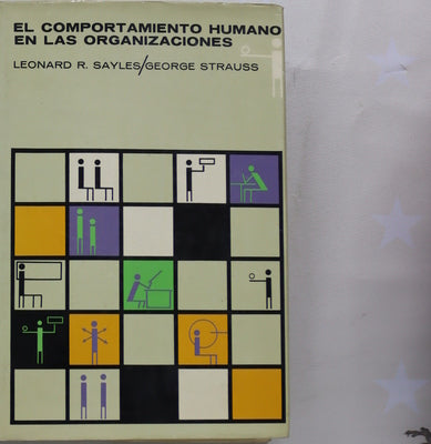 El comportamiento humano en las organizaciones