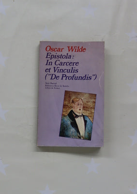 De profundis epistola, In carcere et vinculis
