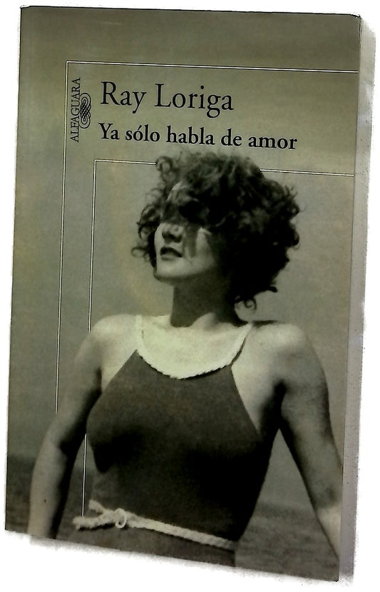 Ya sólo habla de amor