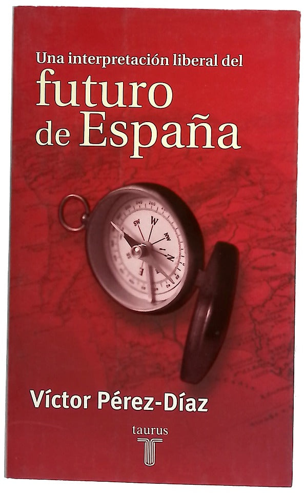 Una interpretación liberal del futuro de España