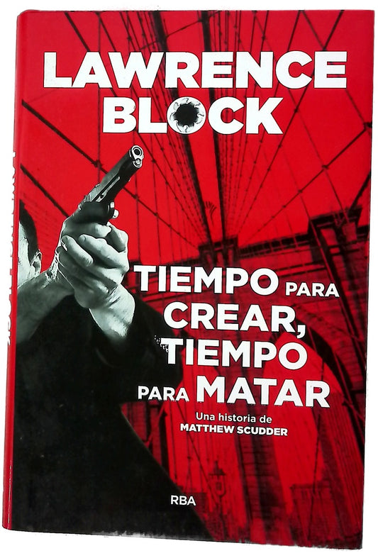 Tiempo para crear, tiempo para matar