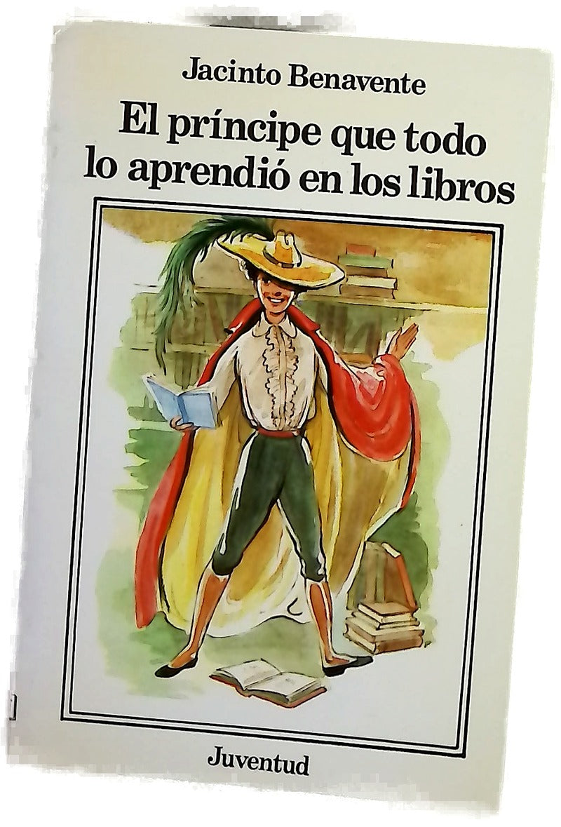 El príncipe que todo lo aprendió en los libros
