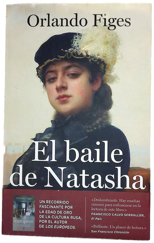 El baile de Natasha : una historia cultural de Rusia