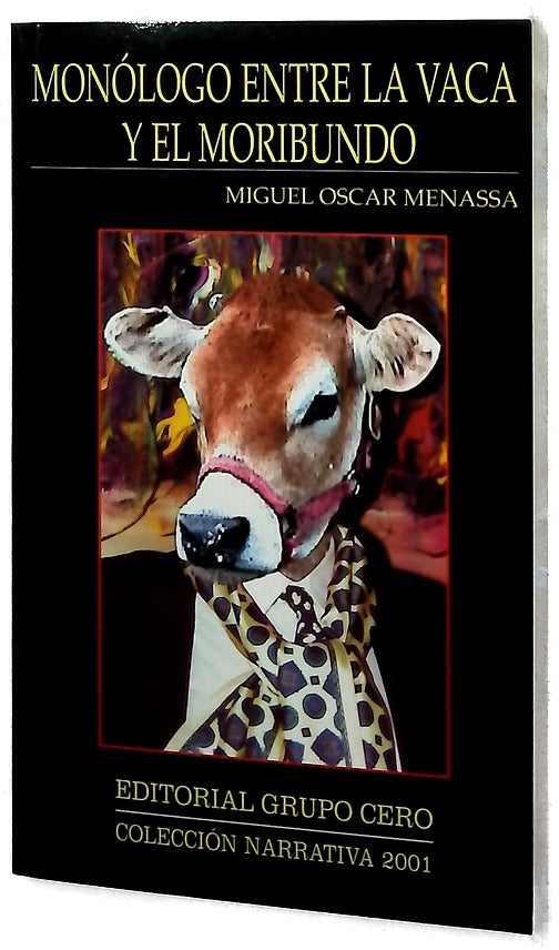 Monólogo entre la vaca y el moribundo
