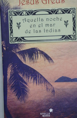Aquella noche en el mar de las Indias