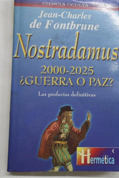 Nostradamus 2000-2025