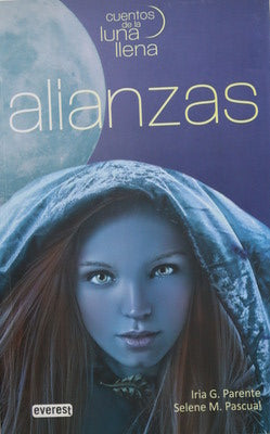 Alianzas : cuentos de la luna llena