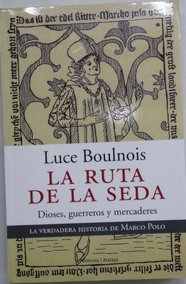 La sombra de la ruta de la seda
