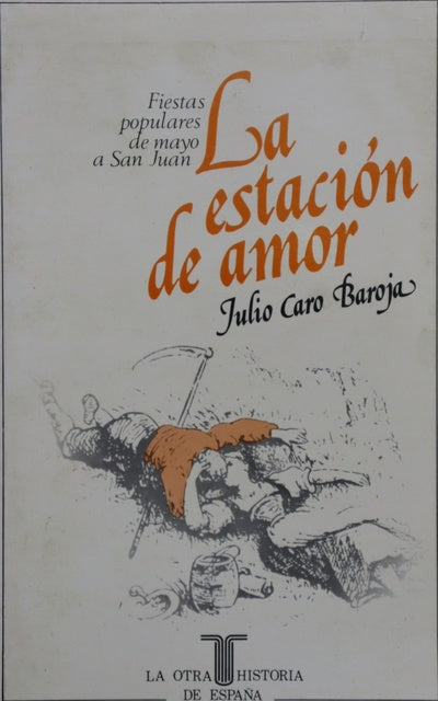 La estación de amor (fiestas populares de mayo a San Juan)