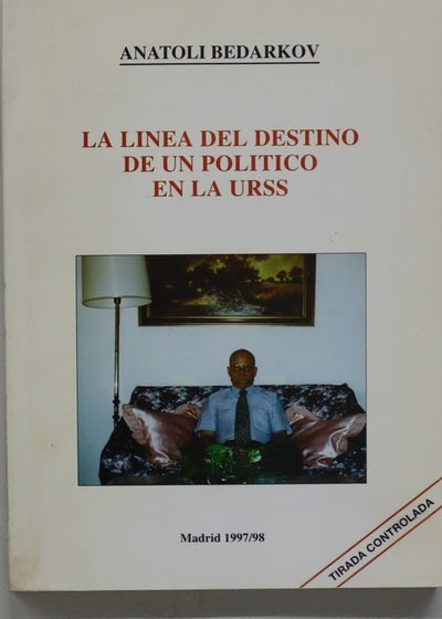 La línea del destino de un político en la URSS