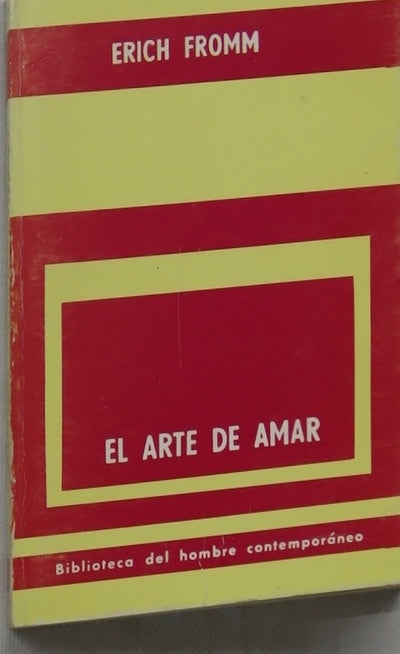 El arte de amar una investigación sobre la naturaleza del amor