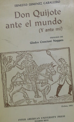 Don Quijote ante el mundo (y ante mi)