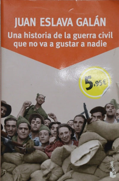 Una historia de la guerra civil que no va a gustar a nadie