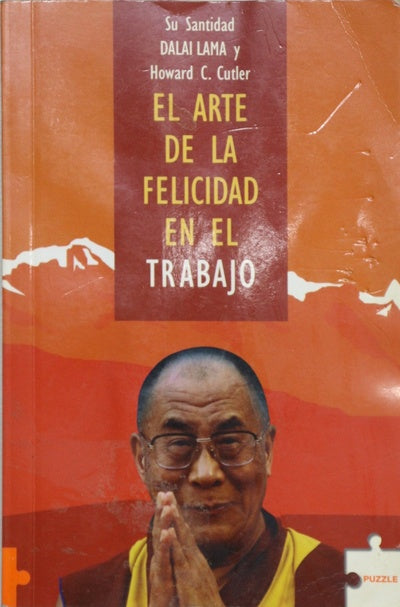 El arte de la felicidad en el trabajo