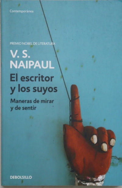 El escritor y los suyos maneras de mirar y de sentir