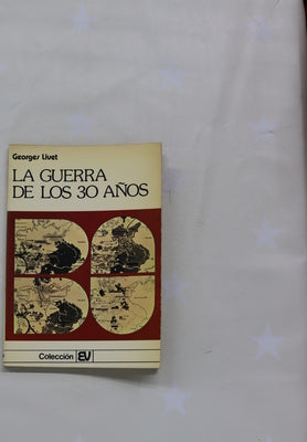 La guerra de los Treinta Años