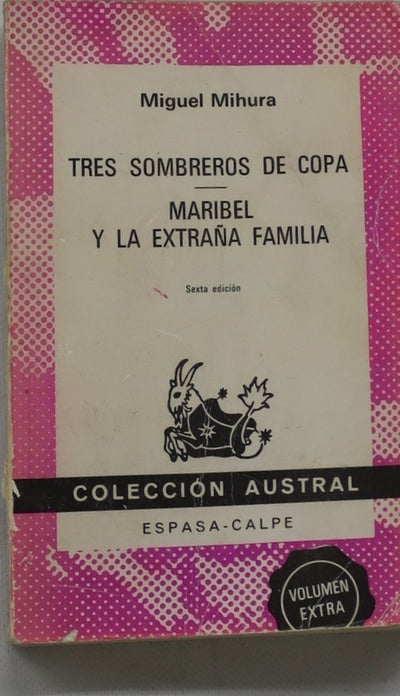 Tres sombreros de copa Maribel y la extraña familia