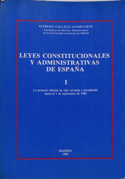 Leyes constitucionales y administrativas de España (v. I)
