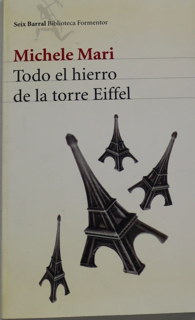 Todo el hierro de la torre Eiffel