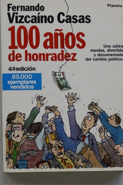 100 años de honradez