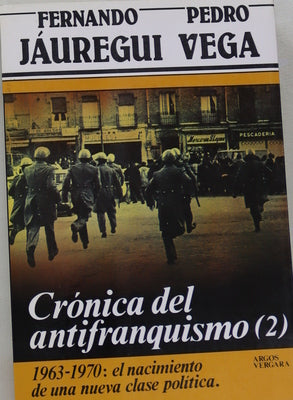 Crónica del antifranquismo (v. II)