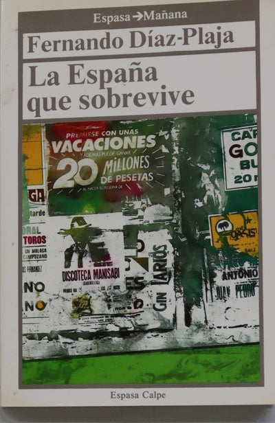 La España que sobrevive cincuenta años después de la guerra