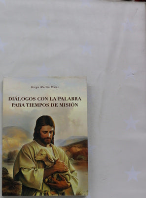 Diálogos con la palabra para tiempos de misión