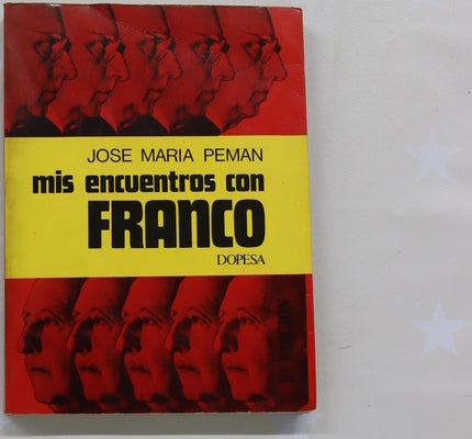Mis encuentros con Franco