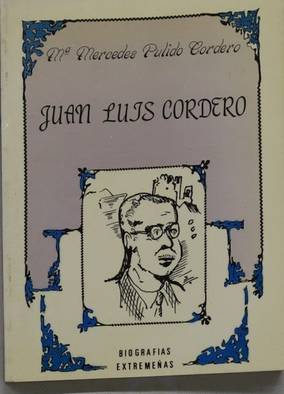 Juan Luis Cordero Gómez (1882-1955)