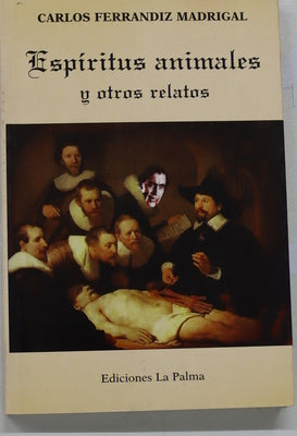 Espíritus animales y otros relatos