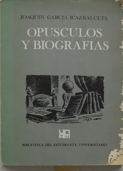 Opúsculos y biografías