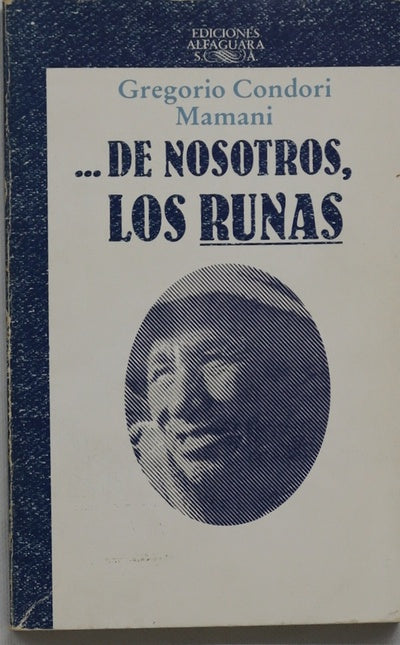 De nosotros los Runas autobiografía
