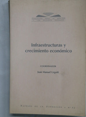 Infraestructuras y crecimiento económico