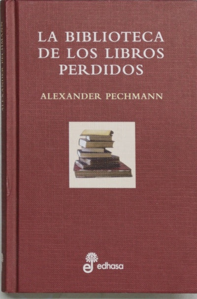 La biblioteca de los libros perdidos