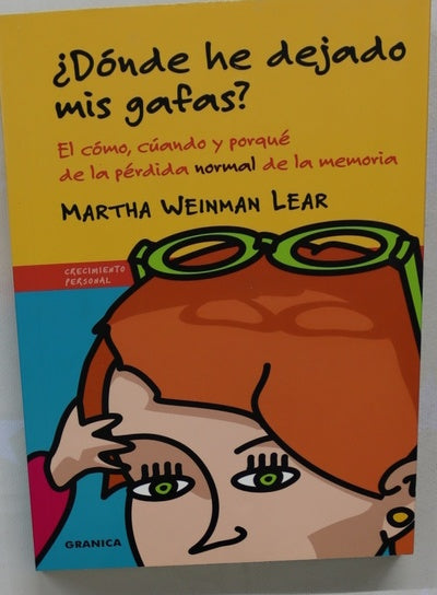 ¿Dónde he dejado mis gafas? el cómo, cuándo y porqué de la pérdida "normal" de la memoria