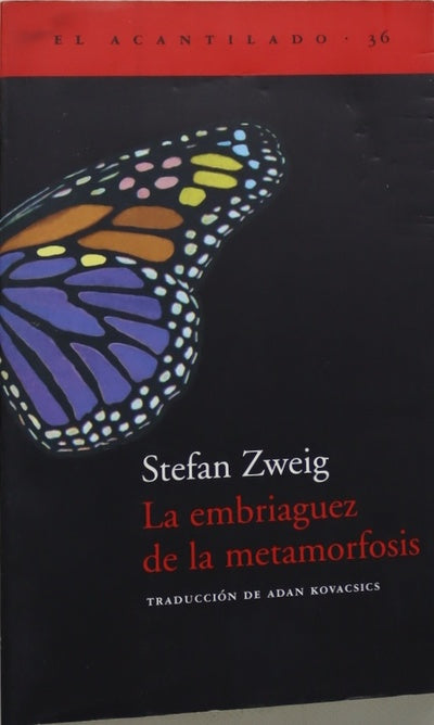 La embriaguez de la metamorfosis novela póstuma