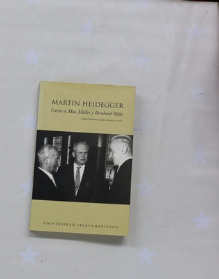 Cartas a Max Müller y Bernhard Welte