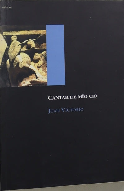 El Cantar de Mío Cid : estudio y edición crítica