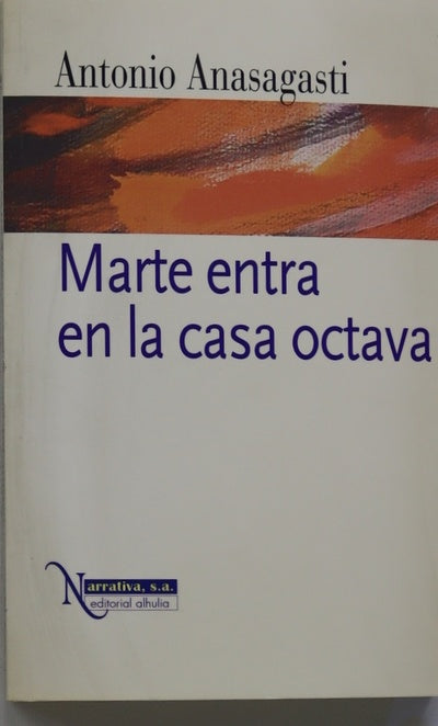 Marte entra en la casa octava (microrrelatos)