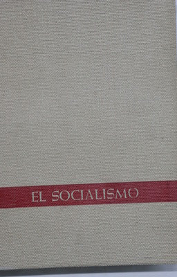 El socialismo : de la lucha de clases al estado providencia : textos, ilustraciones y documentos