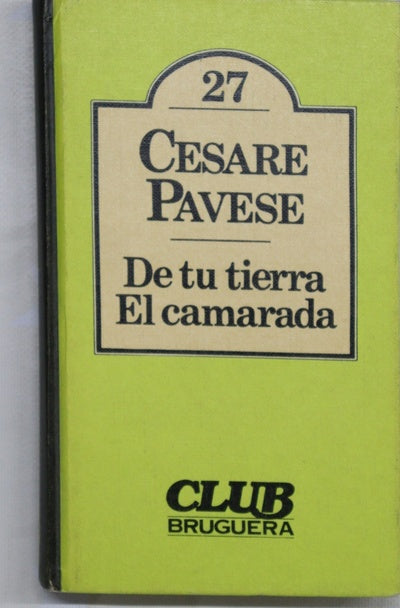 De tu tierra ; El camarada