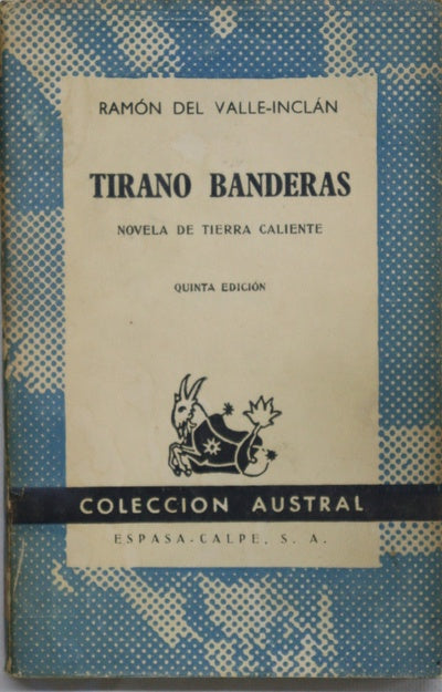 Tirano Banderas novela de tierra caliente