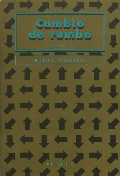 Cambio de rumbo. Relatos